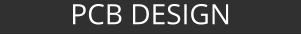 PCB DESIGN